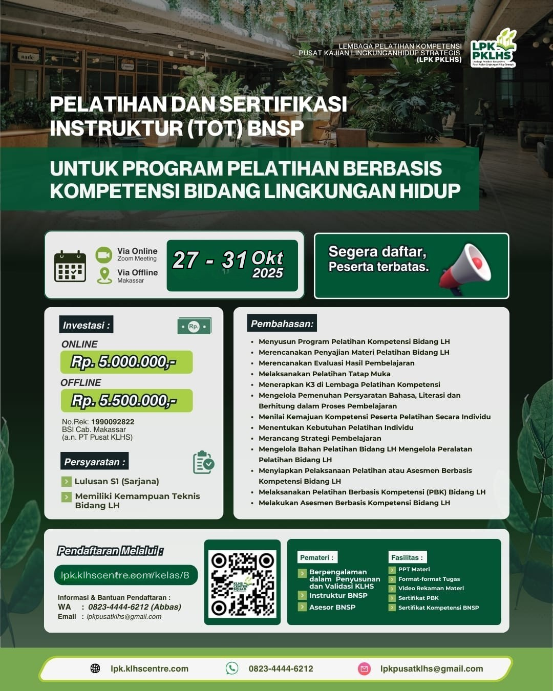 Pelatihan & Sertifikasi Instruktur (TOT) BNSP Untuk Program Pelatihan Berbasis Kompetensi Bidang LH (Batch 2)