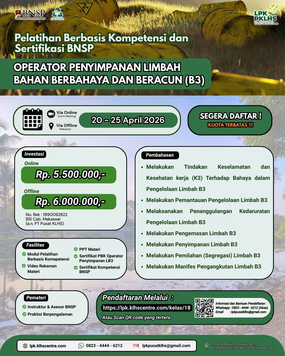 Pelatihan Berbasis Kompetensi & Sertifikasi BNSP Operator Penyimpanan Limbah Bahan Berbahaya dan Beracun (B3)